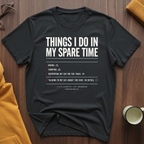 Spare Time T-Shirt