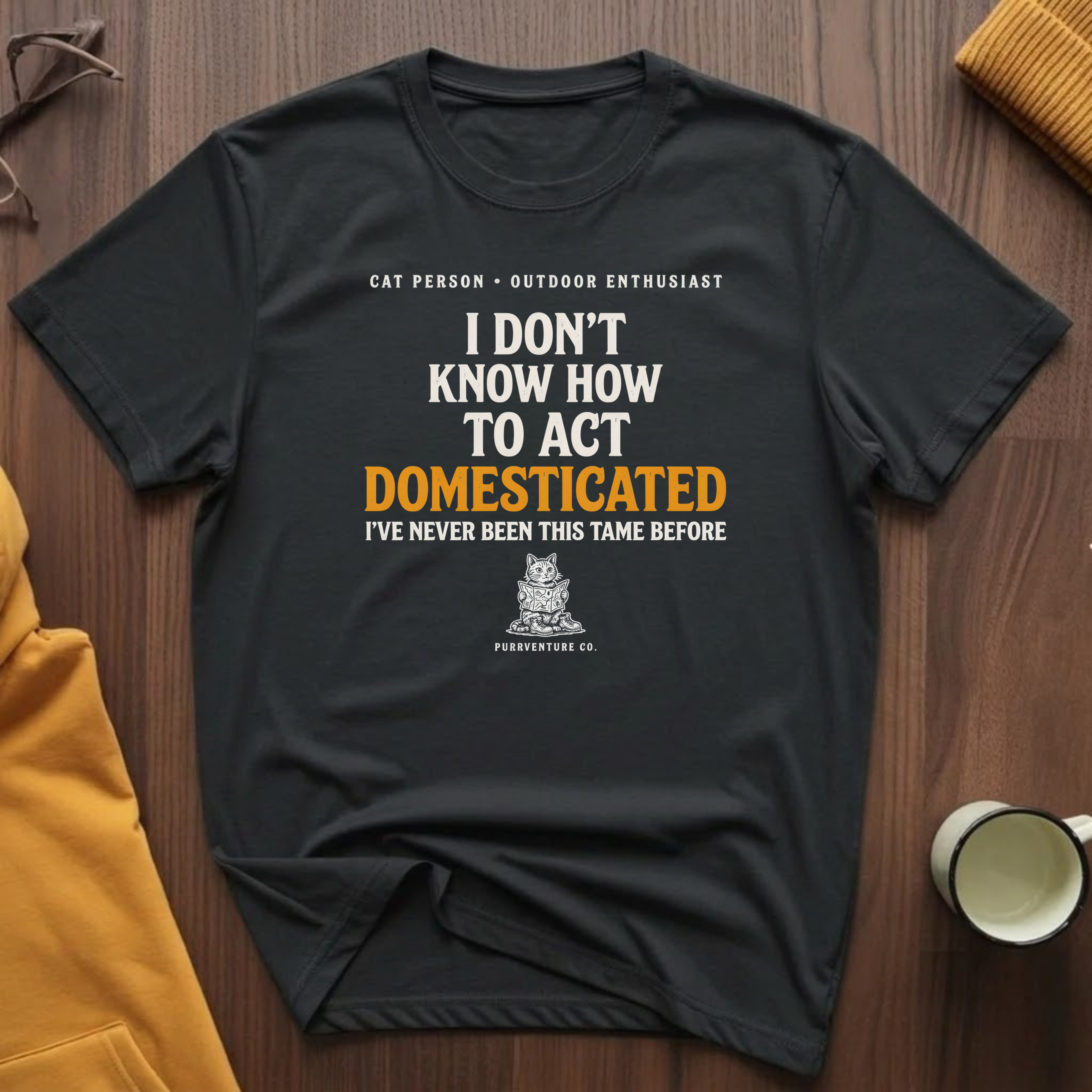 Act Domesticated T-Shirt