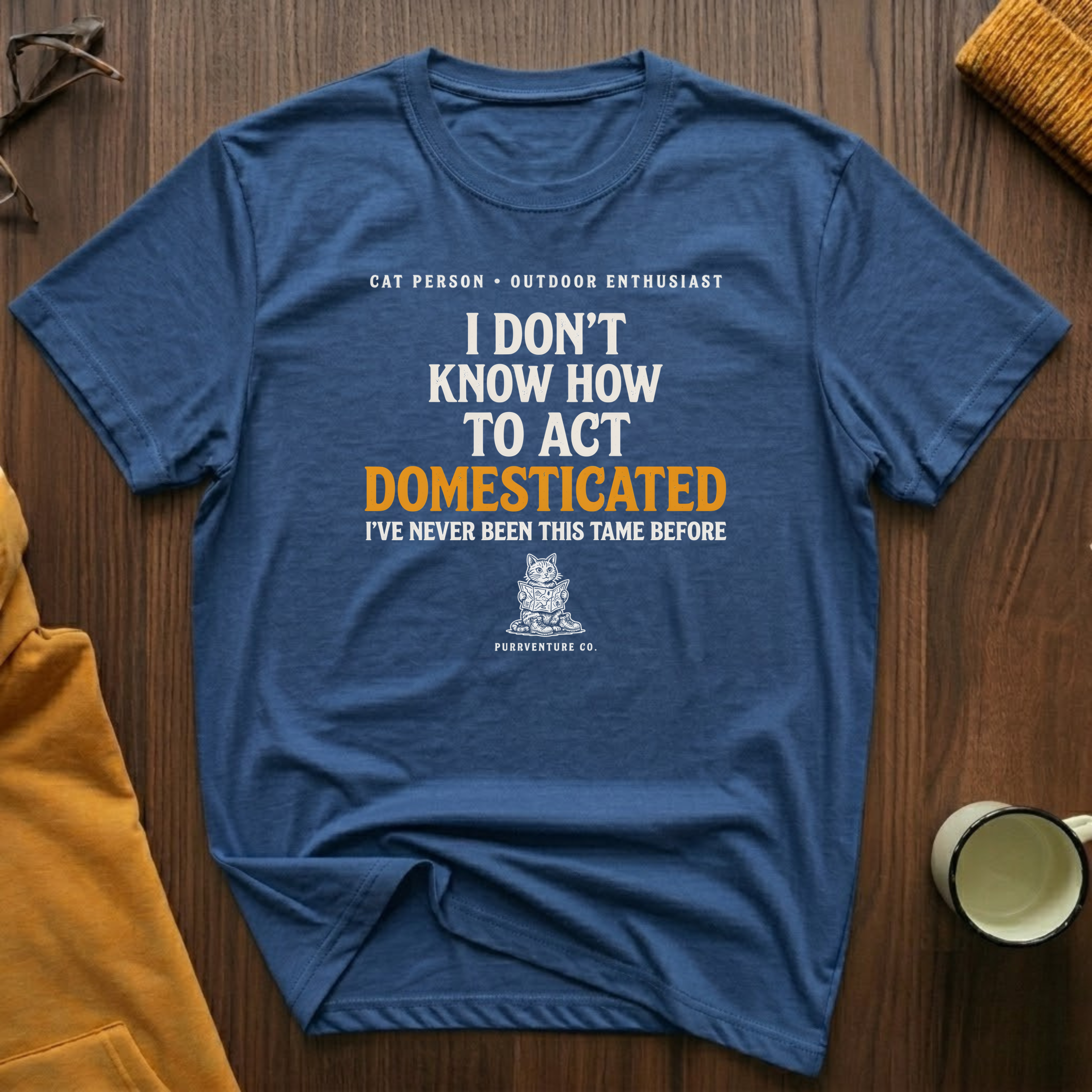 Act Domesticated T-Shirt