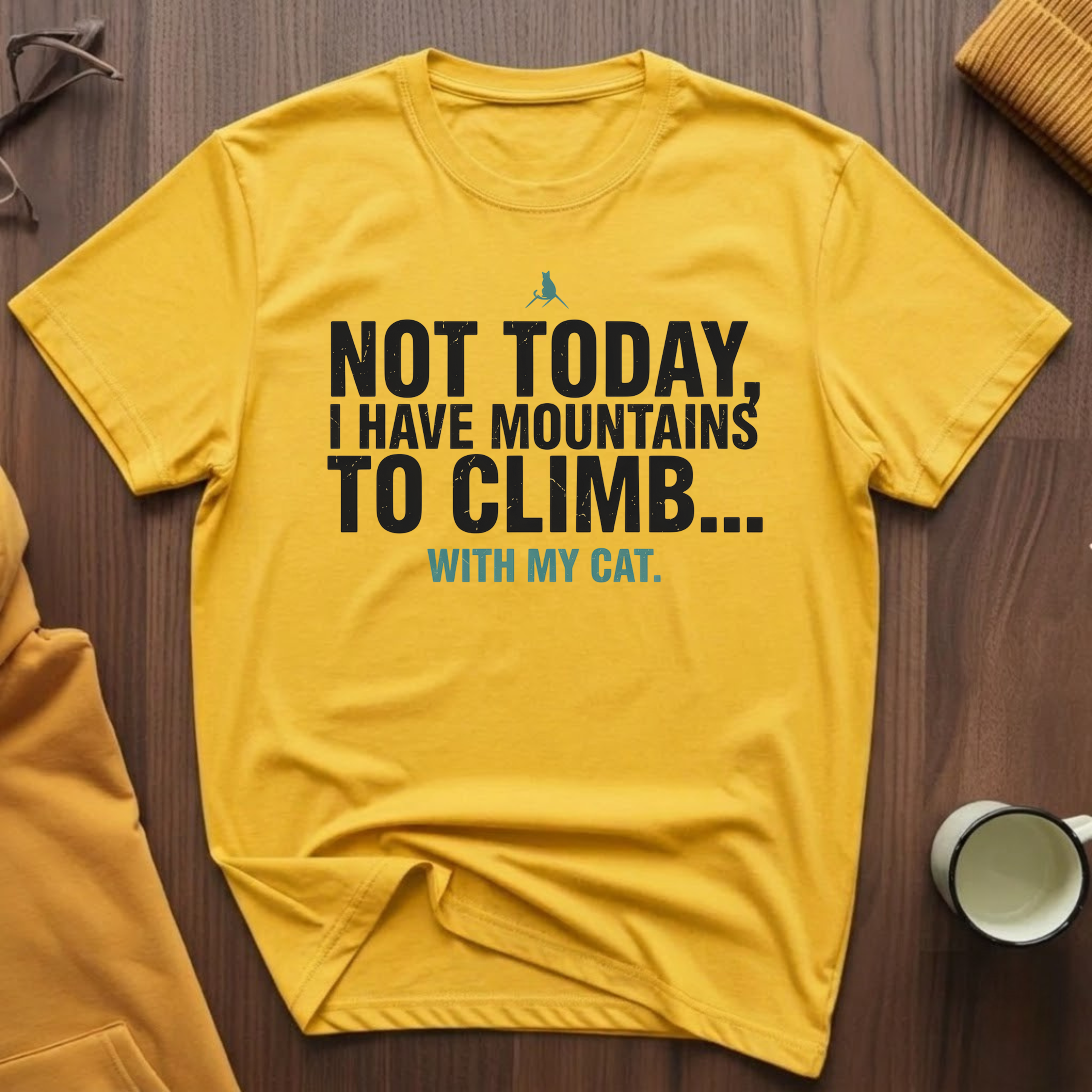 Mountains To Climb T-Shirt
