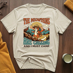 I Must Camp T-Shirt