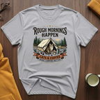 Rough Mornings T-Shirt