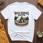 Rough Mornings T-Shirt