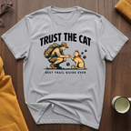 Trust The Cat T-Shirt