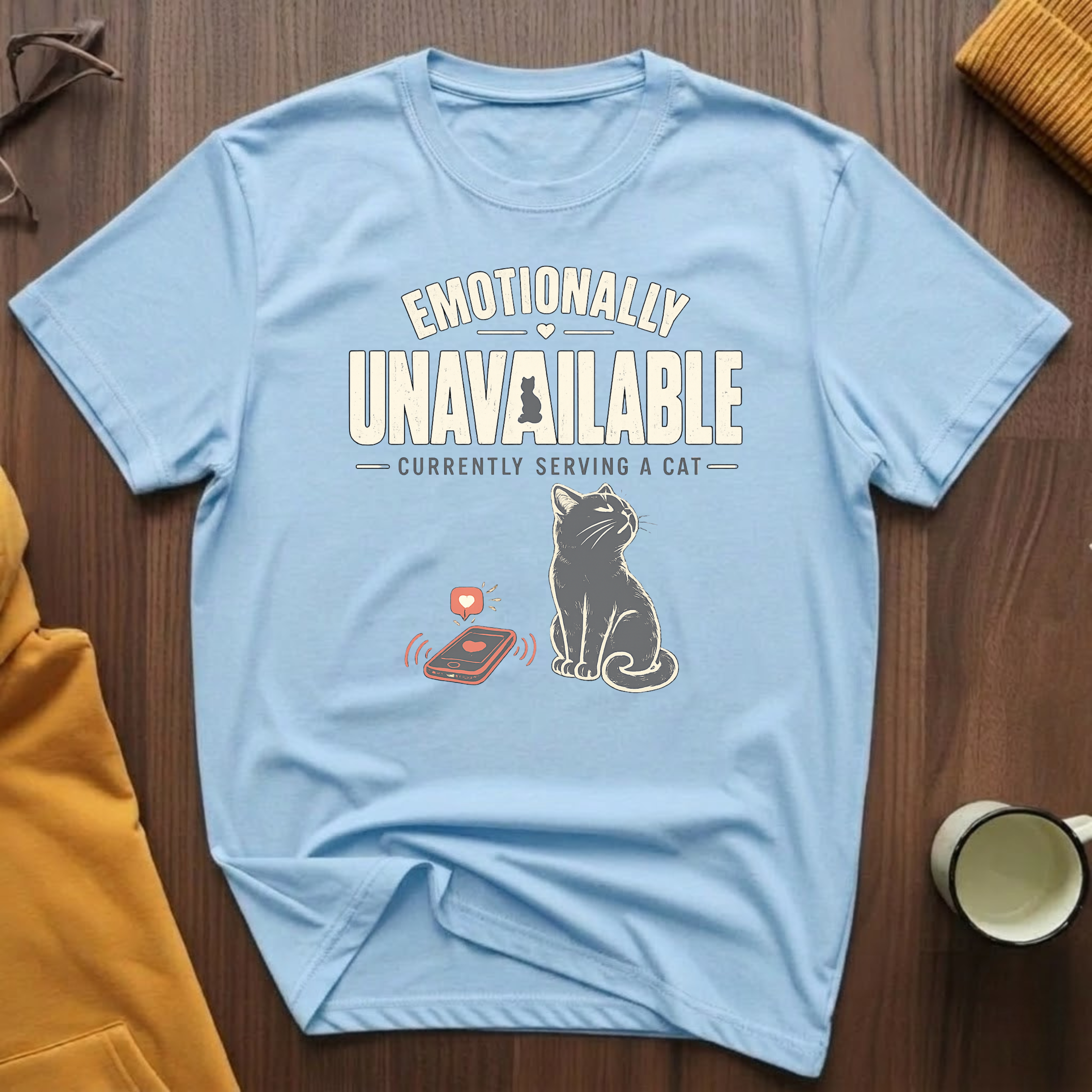 Emotionally Unavailable T-Shirt