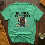 Be Nice T-Shirt
