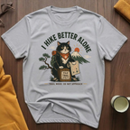 Better Alone T-Shirt