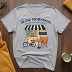 Slow Mornings T-Shirt