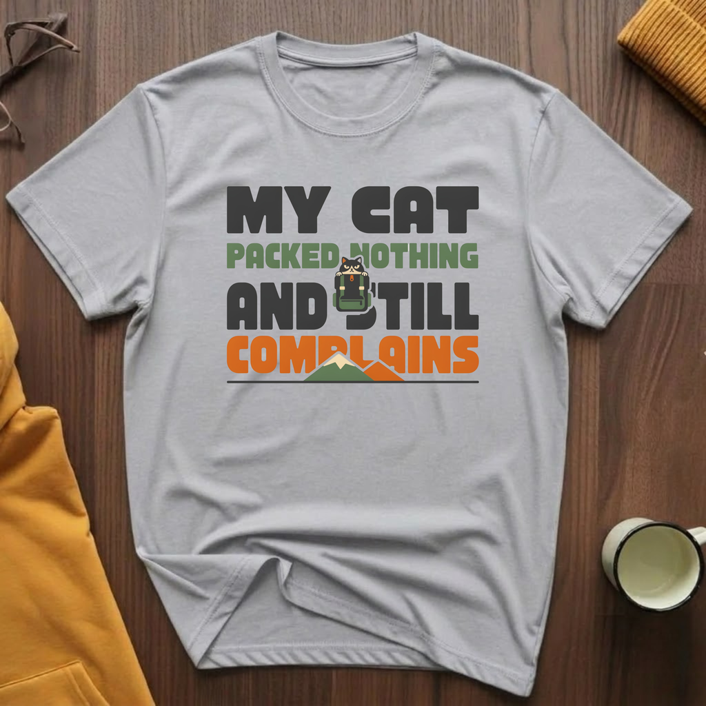Still Complains T-Shirt