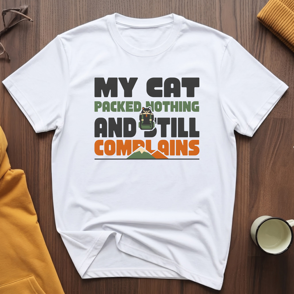 Still Complains T-Shirt