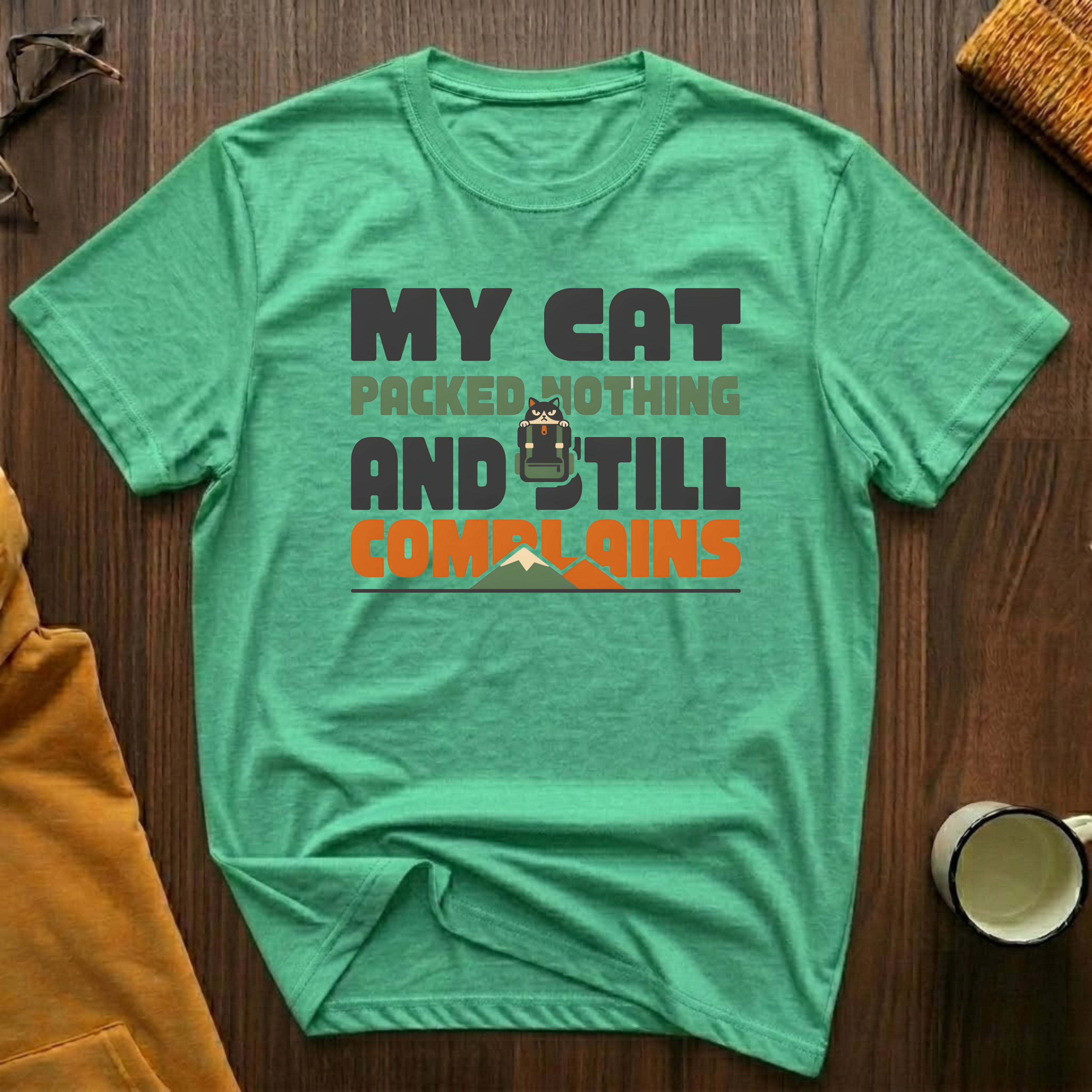 Still Complains T-Shirt