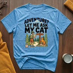 Ask My Cat T-Shirt