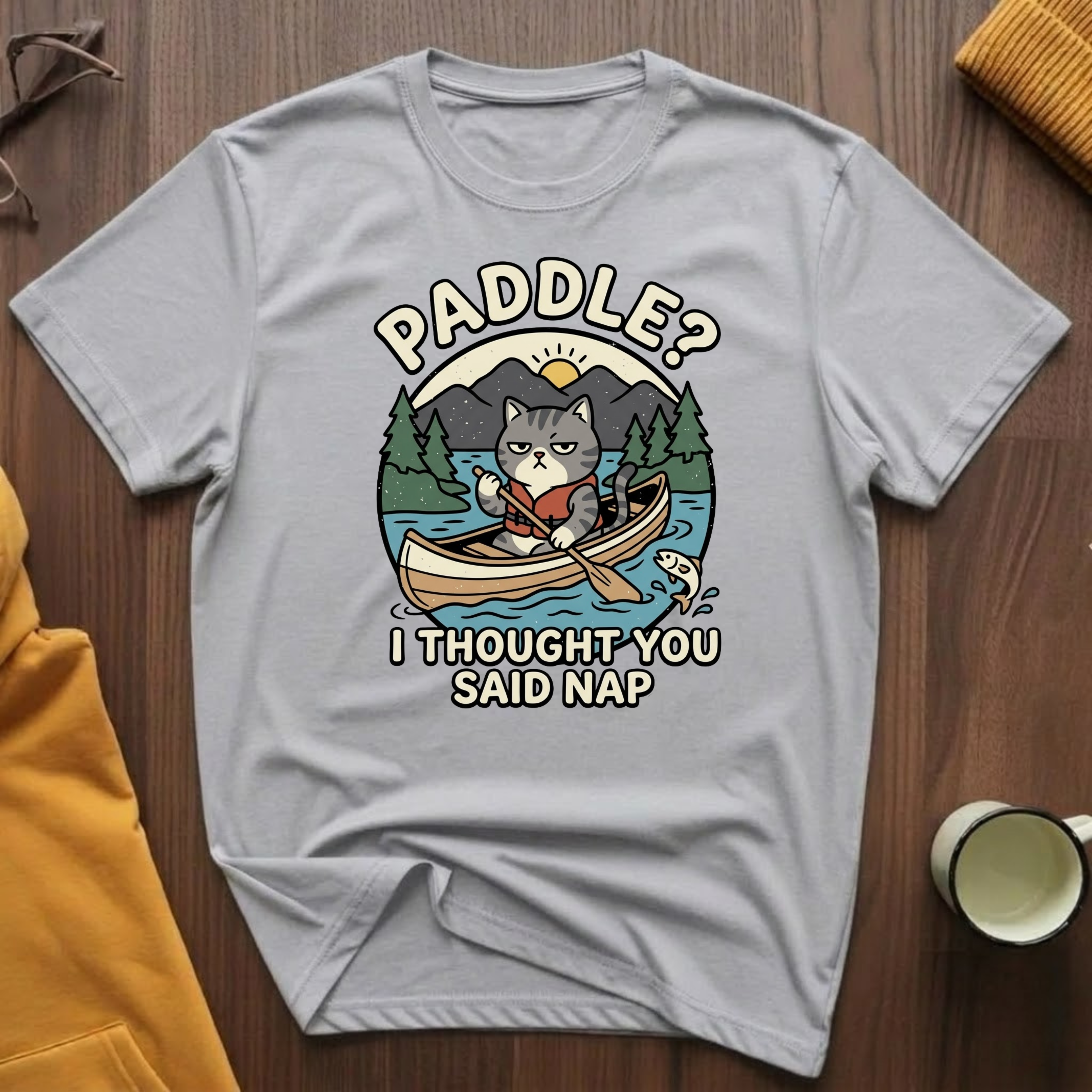 You Said Nap T-Shirt