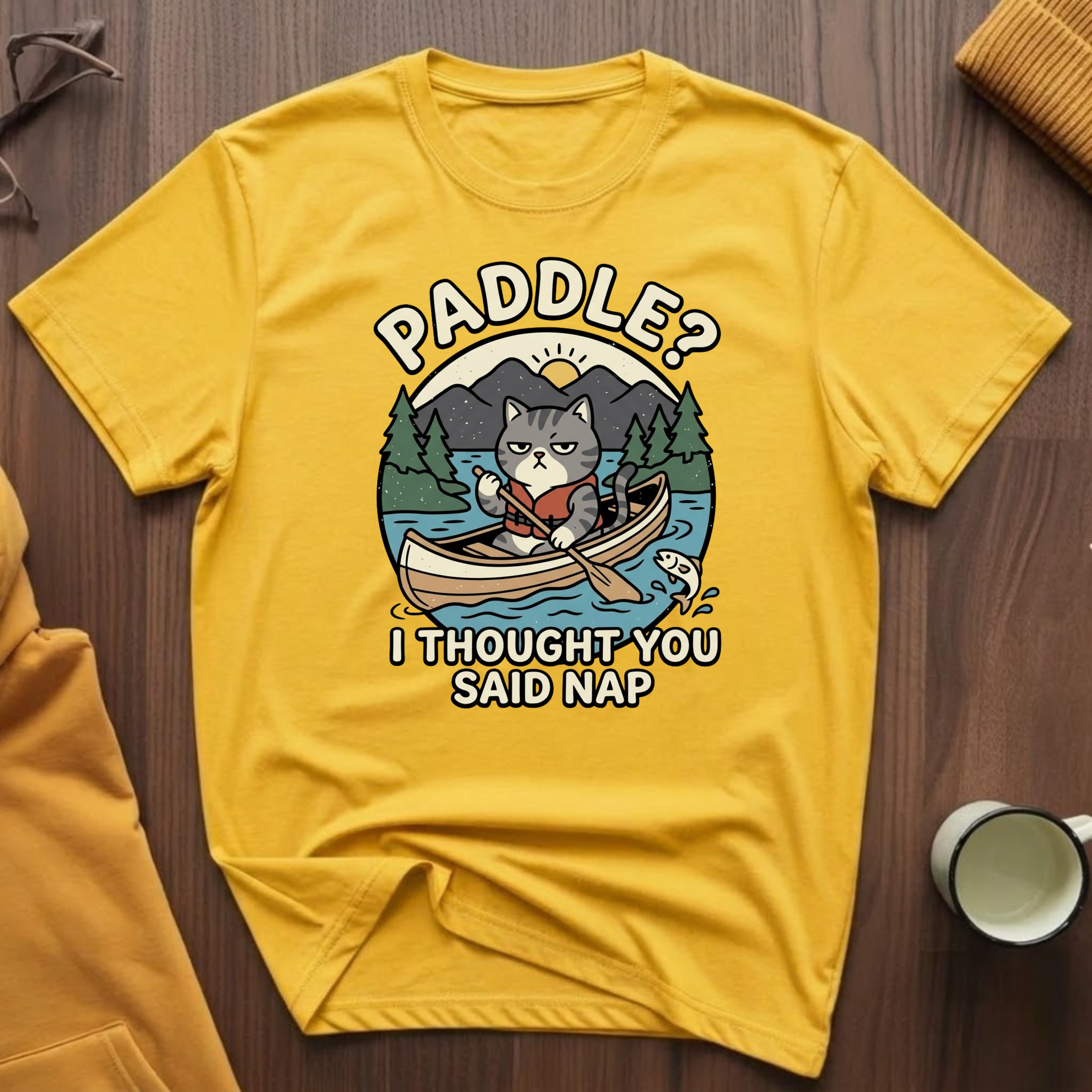 You Said Nap T-Shirt