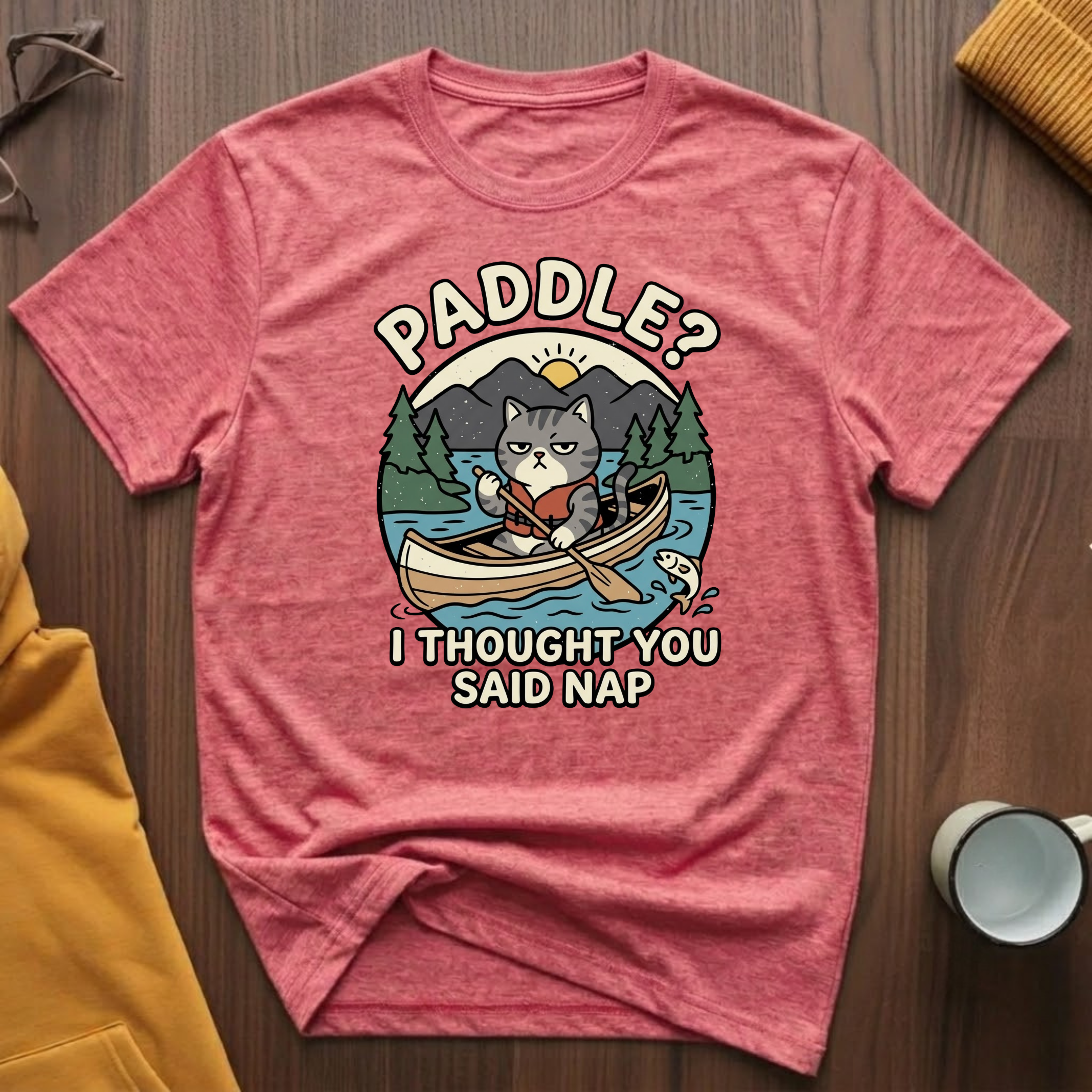 You Said Nap T-Shirt