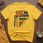 Cat-Astrophe T-Shirt