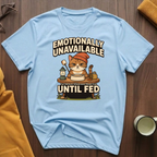 Until Fed T-Shirt