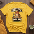 Until Fed T-Shirt