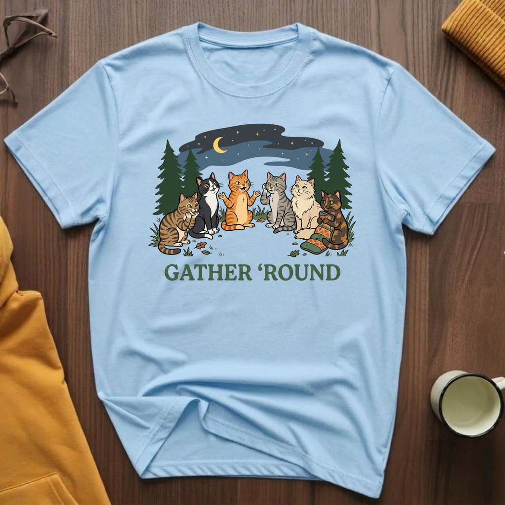 Gather Round T-Shirt