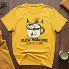 Slow Mornings I T-Shirt