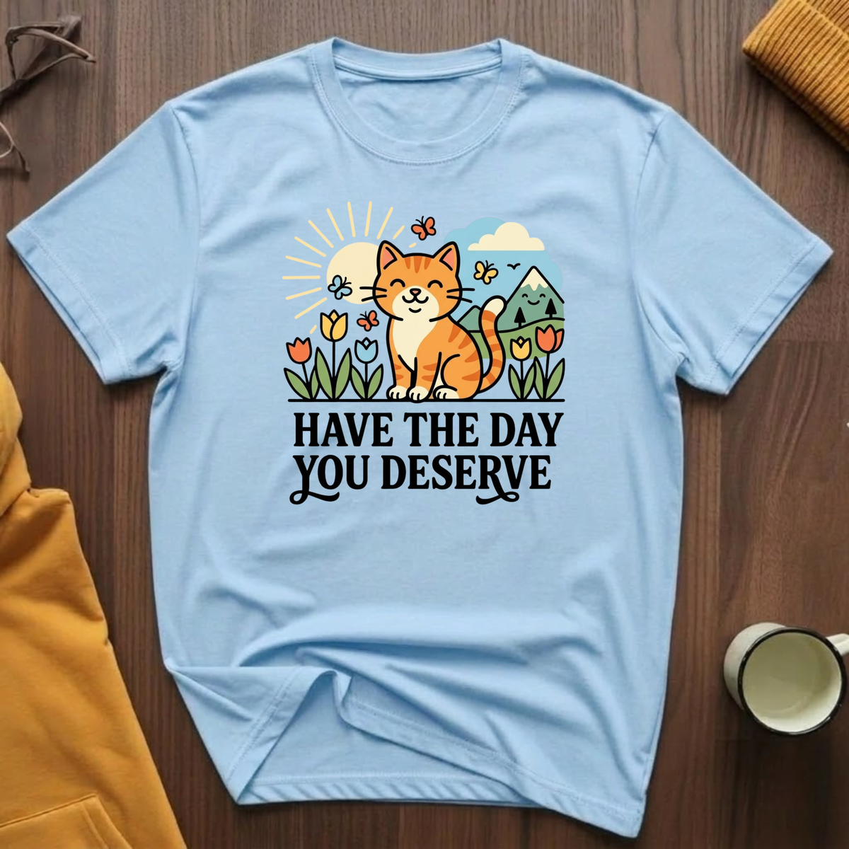 Your Day T-Shirt