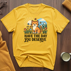 Your Day T-Shirt