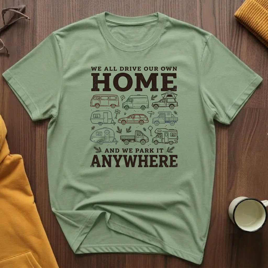Our Own Home T-Shirt