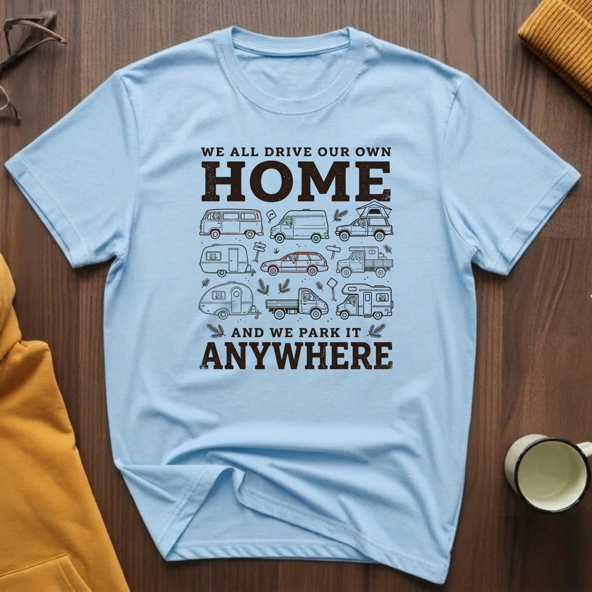 Our Own Home T-Shirt