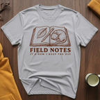 Field Notes I T-Shirt
