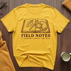 Field Notes I T-Shirt
