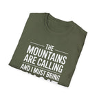 Mountains Are Calling T-Shirt