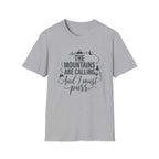 The Mountains Are Calling T-Shirt