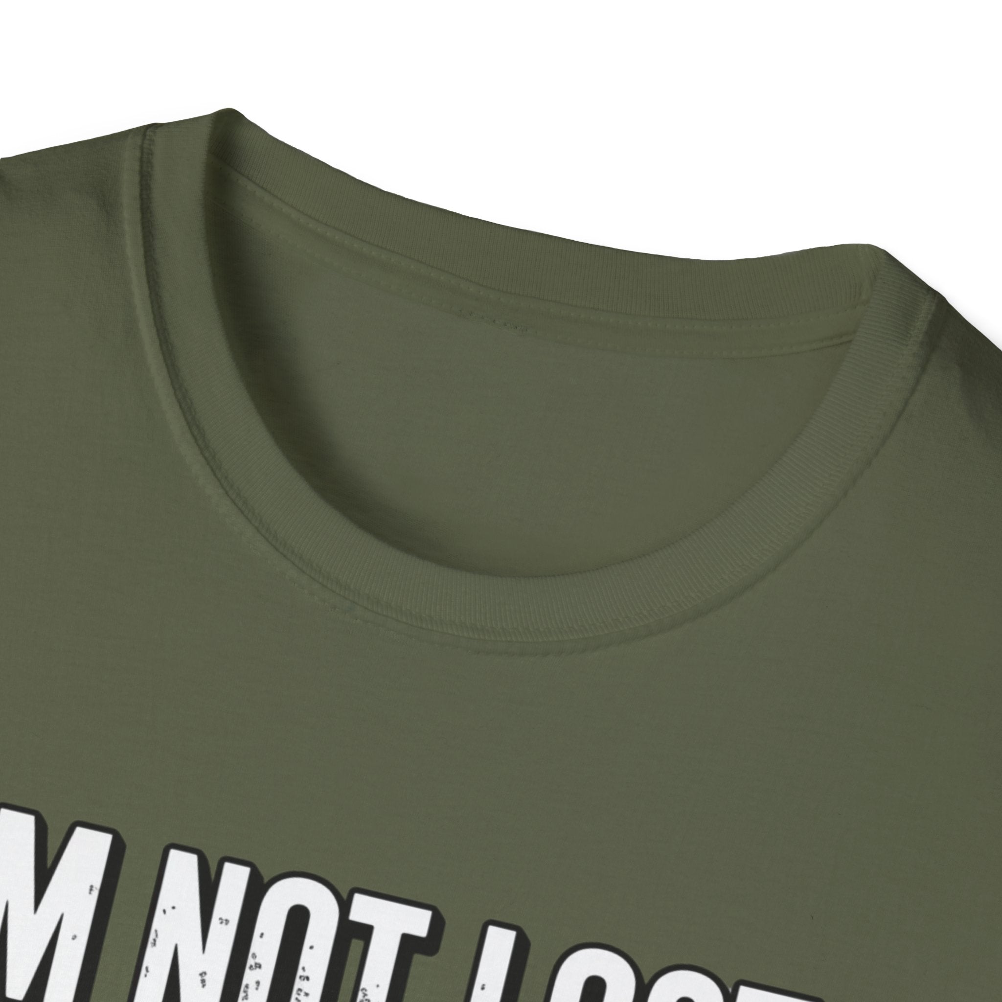 I'm Not Lost T-Shirt