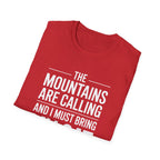 Mountains Are Calling T-Shirt