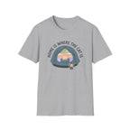 Home Is Where The Cat Is T-Shirt