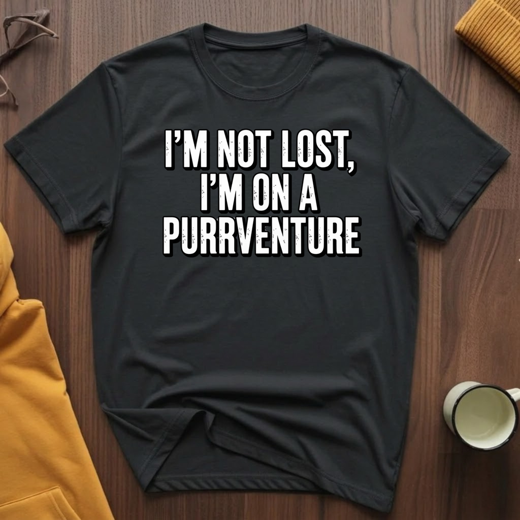I'm Not Lost T-Shirt