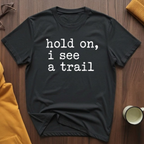Hold On T-Shirt