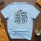 I Followed The Map T-Shirt