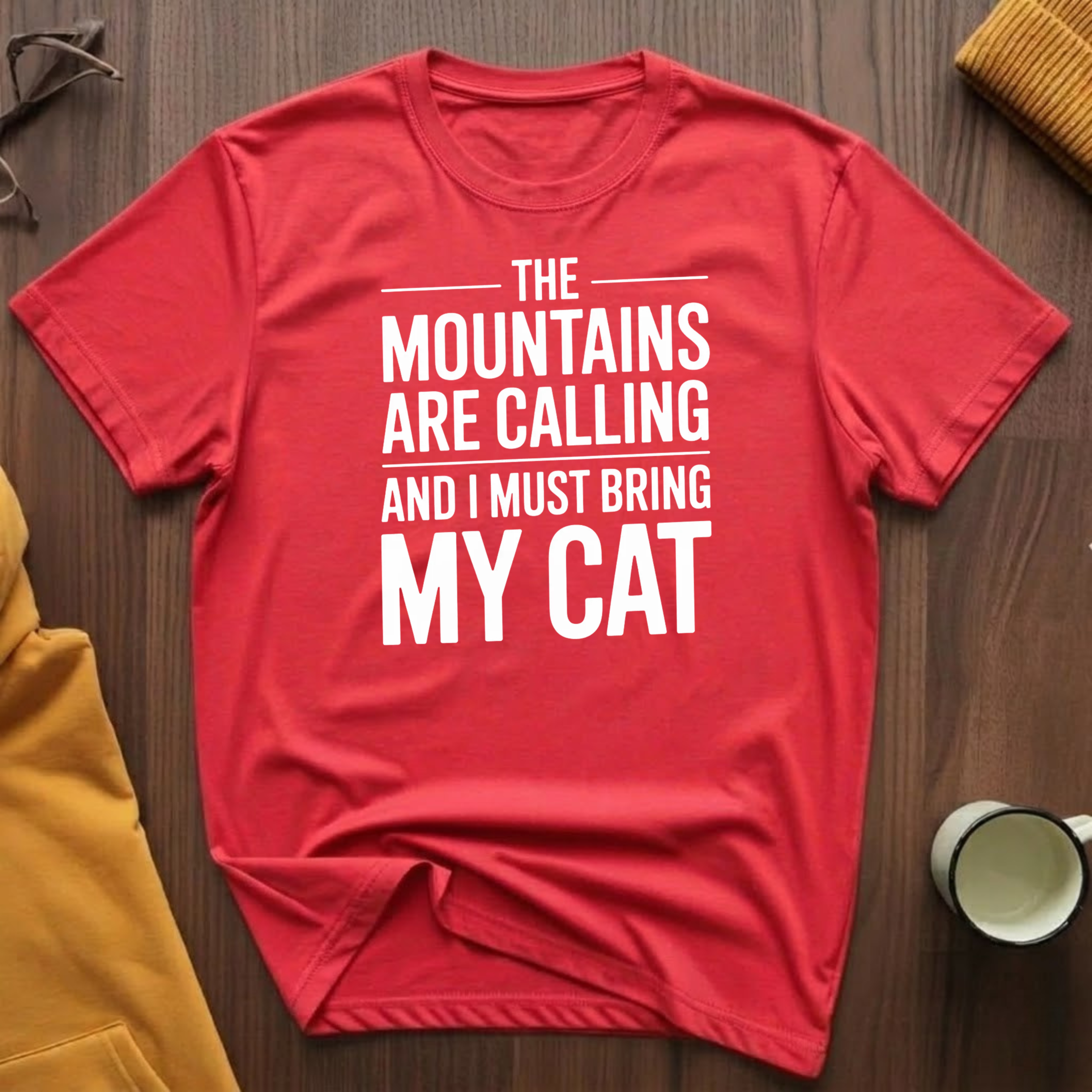 Mountains Are Calling T-Shirt