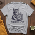 TRUE NORTH IS A PURR T-Shirt