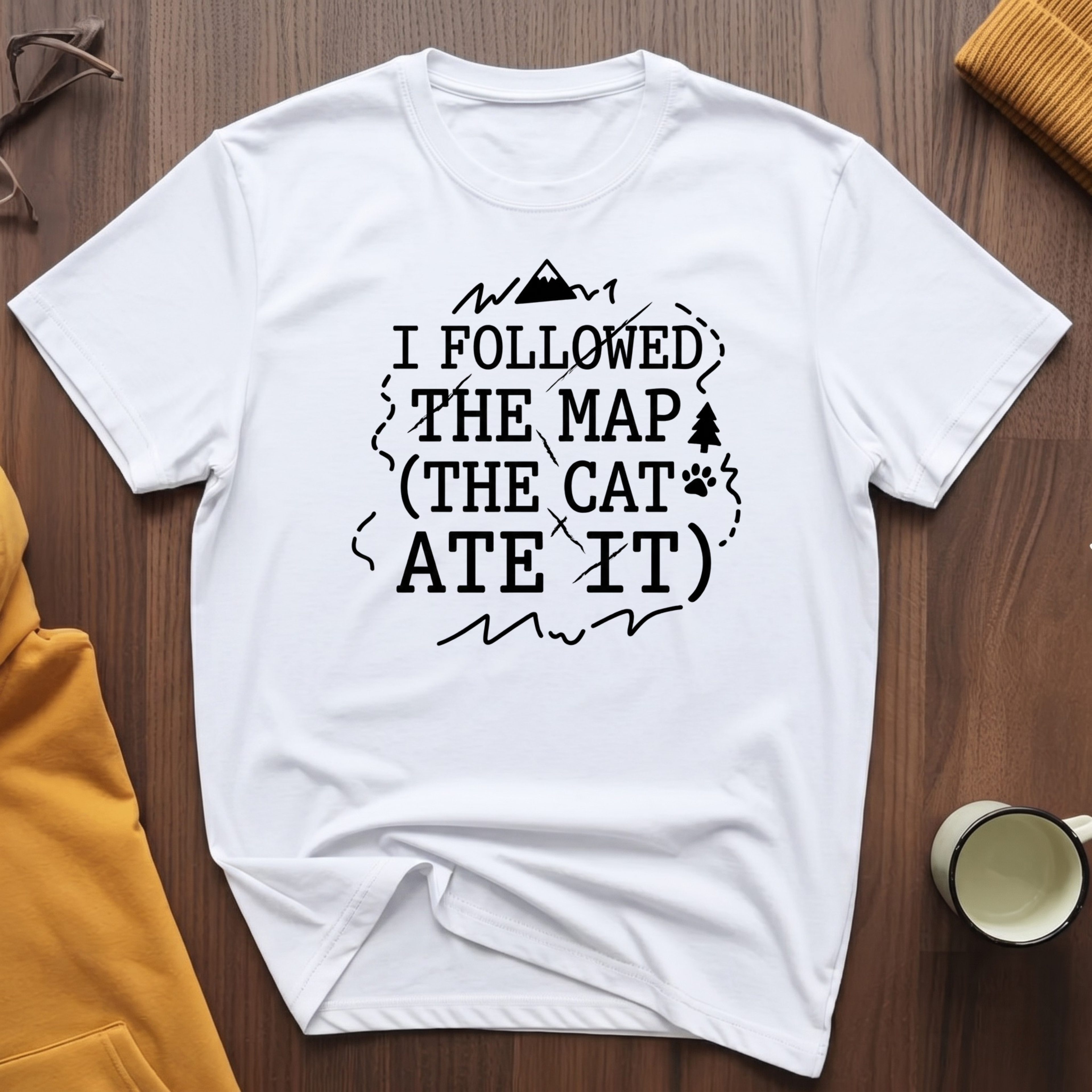 I Followed The Map T-Shirt