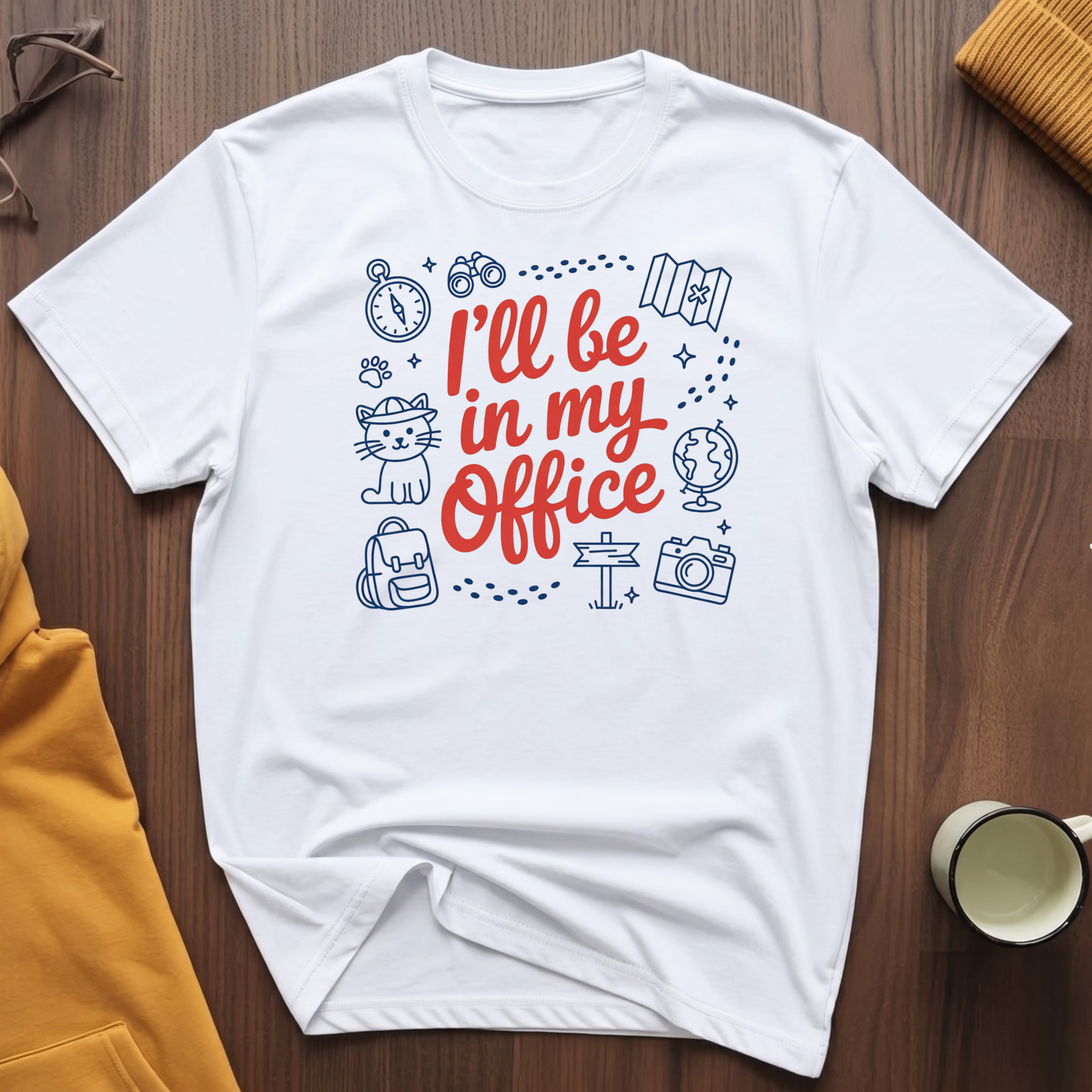 In My Office 1 T-Shirt